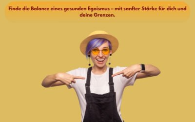Die Balance eines gesunden Egoismus