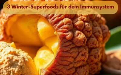 3 Winter-Superfoods für dein Immunsystem – Kraft aus der Natur