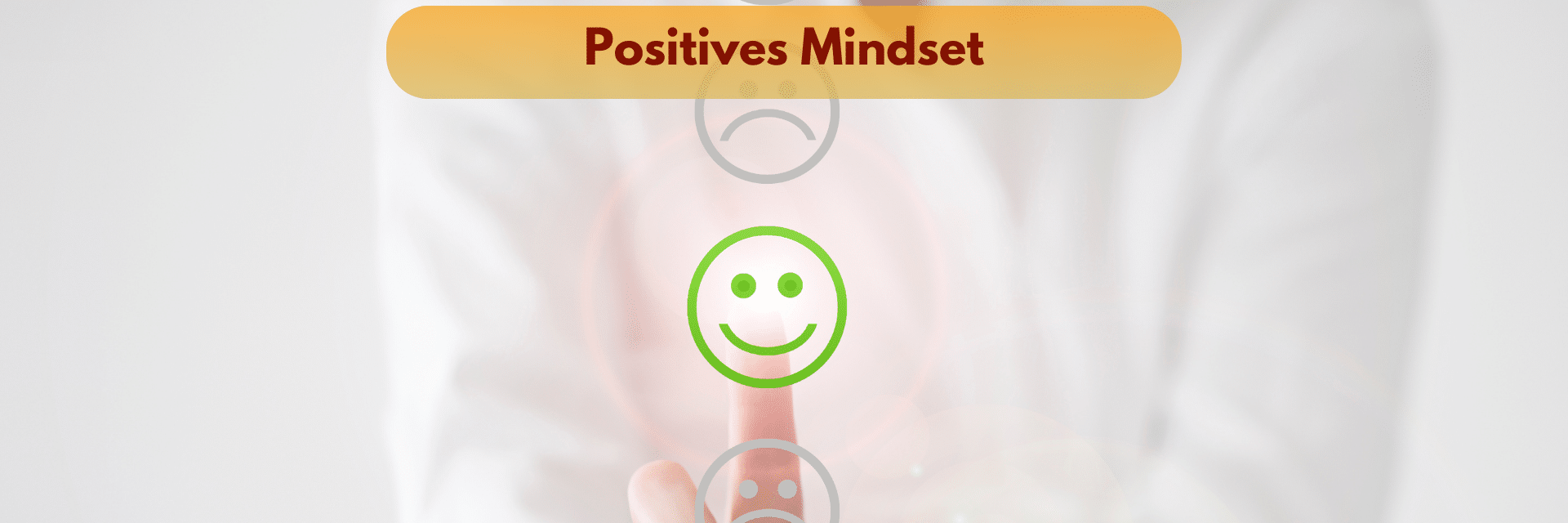 Positives Mindset