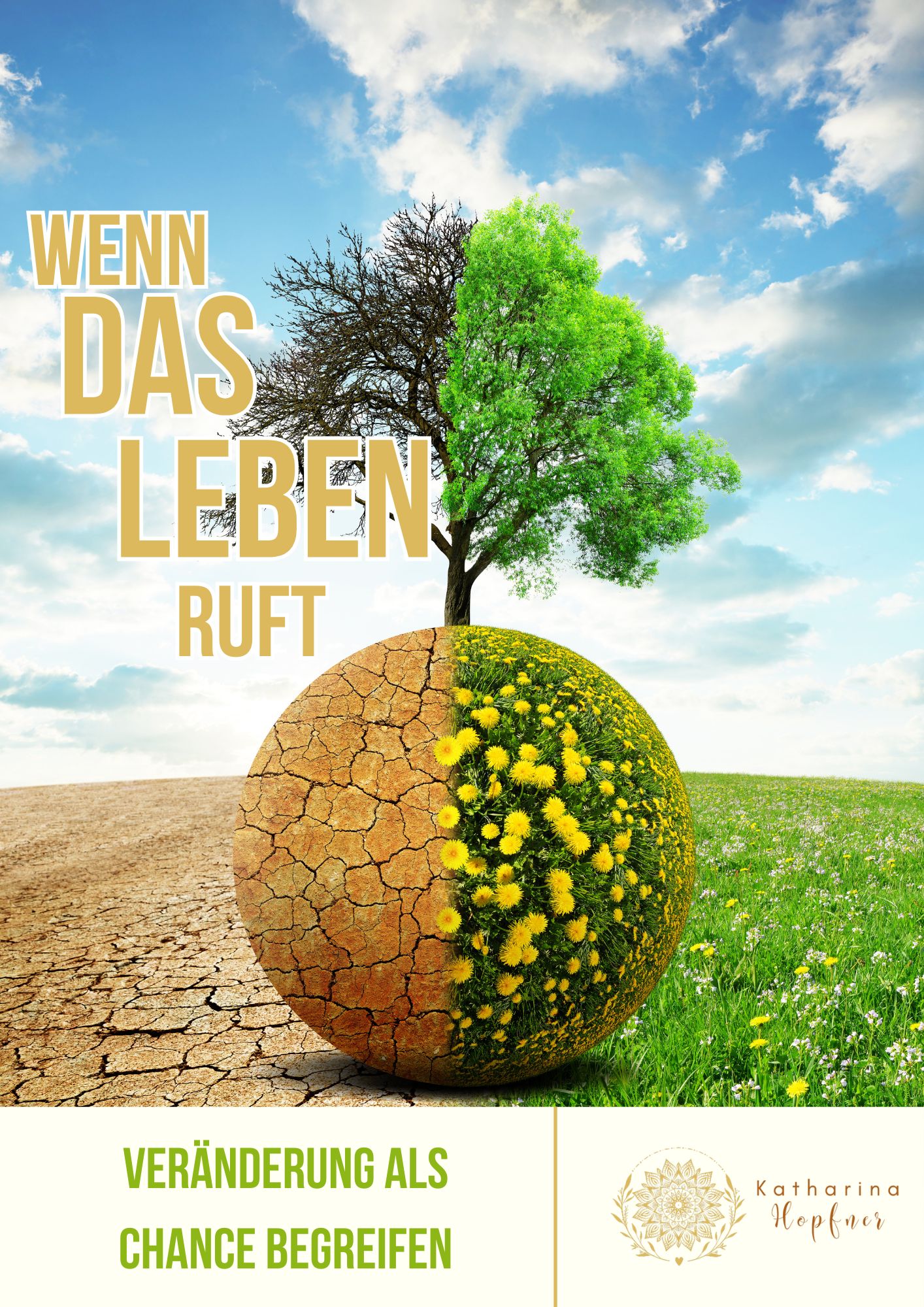 Wenn das Leben ruft